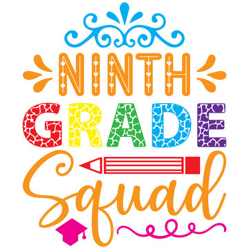 Ninth Grade Squad