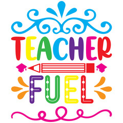 teacher fuel