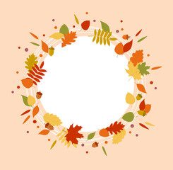 Round autumn frame with colorful leaves, berries and acorns. Flat vector illustration