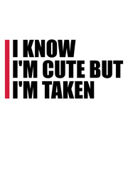 cute but taken Zitat 