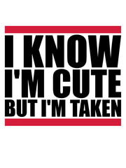 cute but taken Zitat 