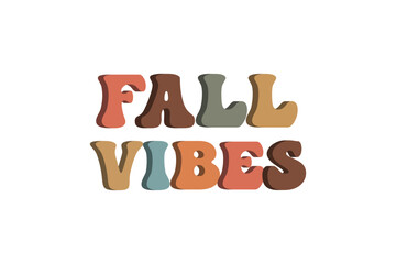 Fall Vibes SVG Typography T shirt Design