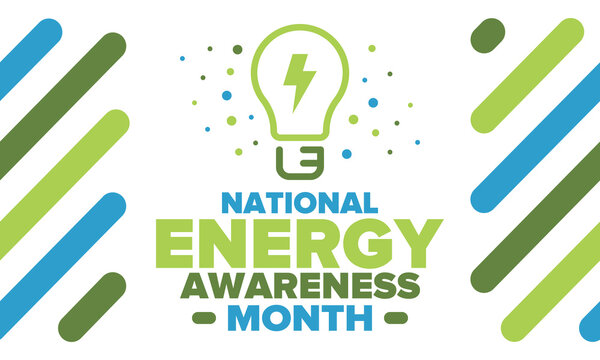 National Energy Awareness Month In October. Optimization And Management Of Energy Consumption. The Introduction Of Advanced Technology, Encourage The Use Of Renewable Energy. Energy Security. Vector