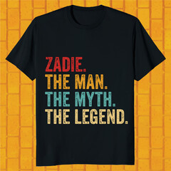 ZADIE The Man The Myth The Legend T-Shirt for Men, Ideas for Birthday Fathers Day