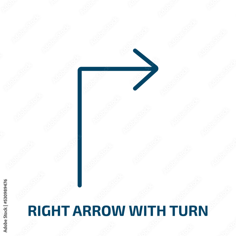 Poster right arrow with turn icon from user interface collection. thin linear right arrow with turn, up, do