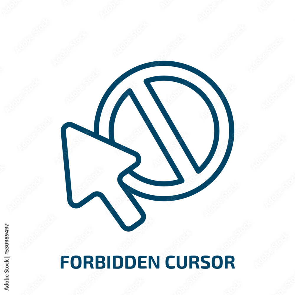 Poster forbidden cursor icon from user interface collection. thin linear forbidden cursor, cursor, forbidde
