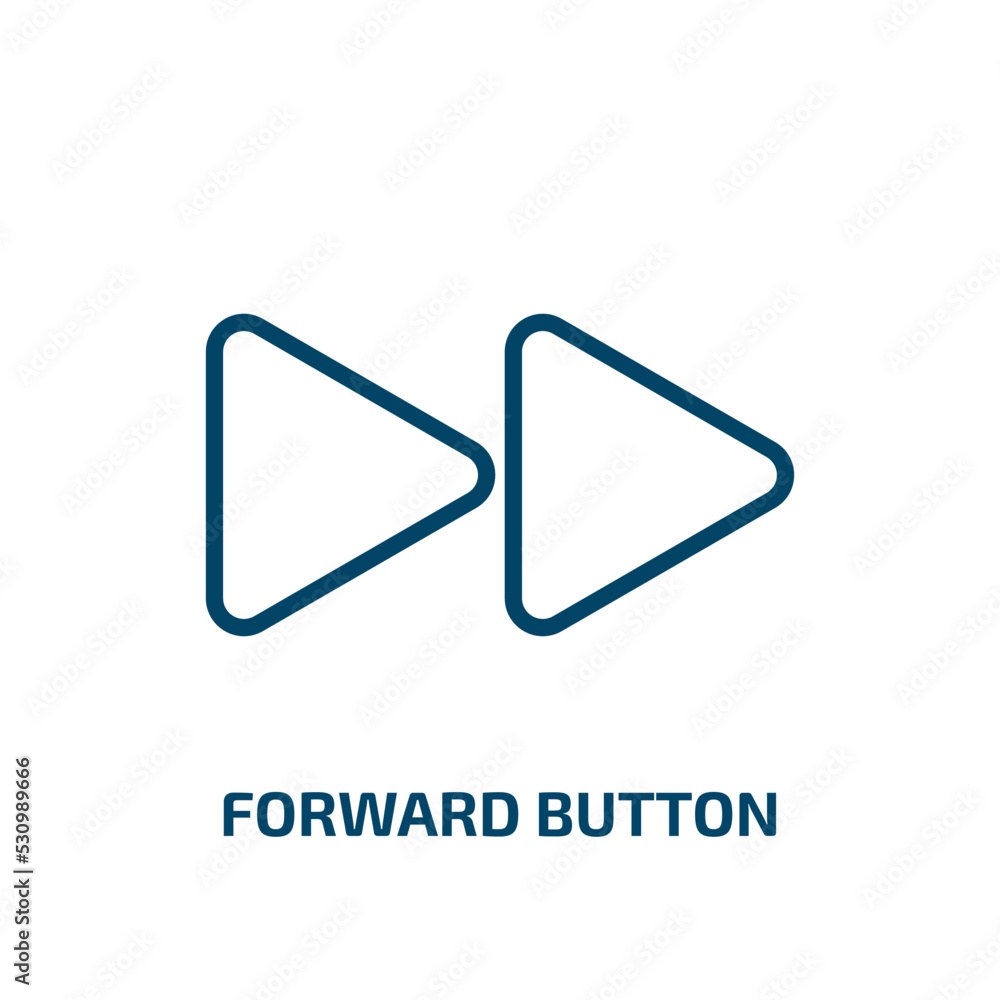 Poster forward button icon from user interface collection. thin linear forward button, music, button outlin