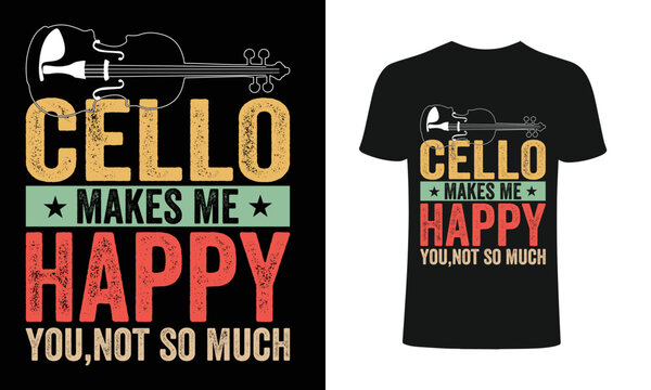 Gello makes me happy you, not so much  Apparel design, Typhography T-shirt, T-shirt Vector Template .