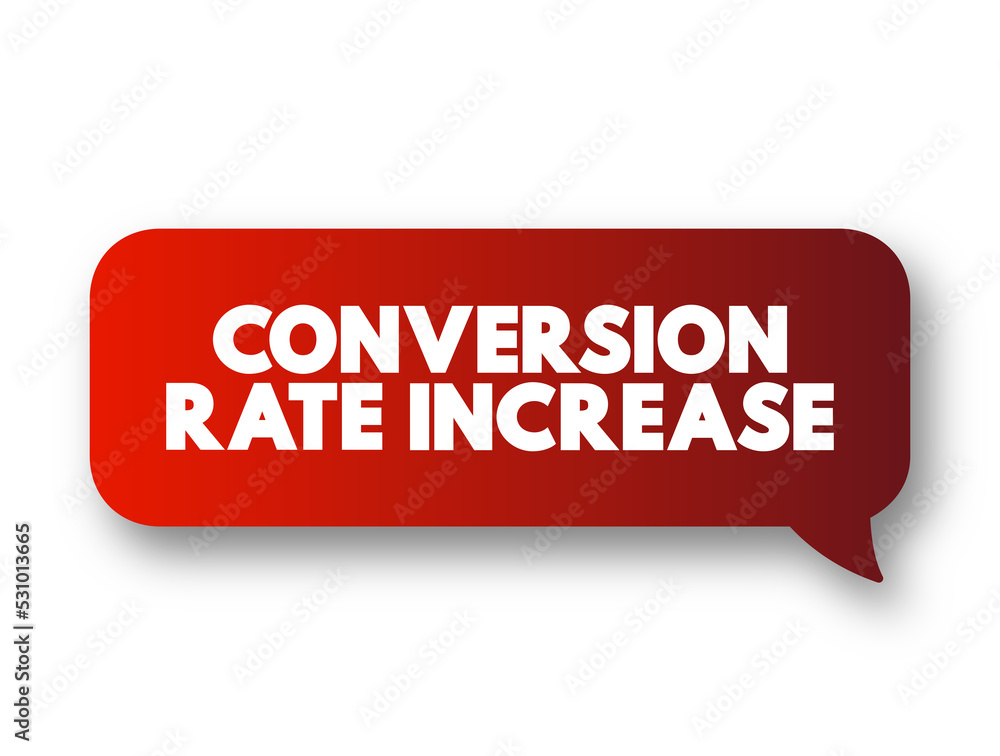 Poster conversion rate increase text message bubble, concept background