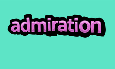 ADMIRATION writing vector design on a blue background