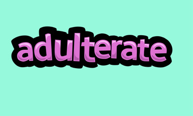 ADULTERATE writing vector design on a blue background