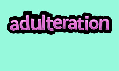 ADULTERATION writing vector design on a blue background