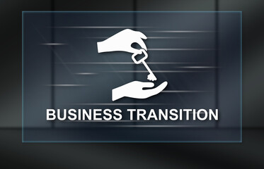 Concept of business transition