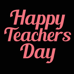 Obraz premium Happy Teachers Day 