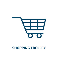 shopping trolley icon from general collection. Thin linear shopping trolley, basket, commercial outline icon isolated on white background. Line vector shopping trolley sign, symbol for web and mobile