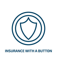 insurance with a button icon from general collection. Thin linear insurance with a button, insurance, button outline icon isolated on white background. Line vector insurance with a button sign, symbol