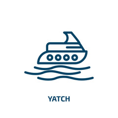 yatch icon from nautical collection. Thin linear yatch, ship, ocean outline icon isolated on white background. Line vector yatch sign, symbol for web and mobile