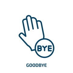 goodbye icon from people collection. Thin linear goodbye, bye, hand outline icon isolated on white background. Line vector goodbye sign, symbol for web and mobile