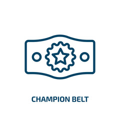 champion belt icon from sports collection. Thin linear champion belt, champion, glove outline icon isolated on white background. Line vector champion belt sign, symbol for web and mobile