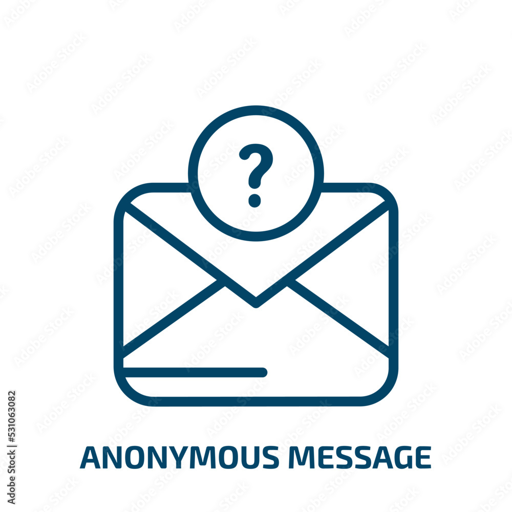Poster anonymous message icon from user interface collection. Thin linear anonymous message, message, anonymous outline icon isolated on white background. Line vector anonymous message sign, symbol for web