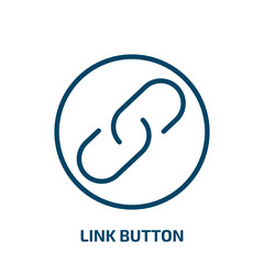 link button icon from user interface collection. Thin linear link button, link, button outline icon isolated on white background. Line vector link button sign, symbol for web and mobile