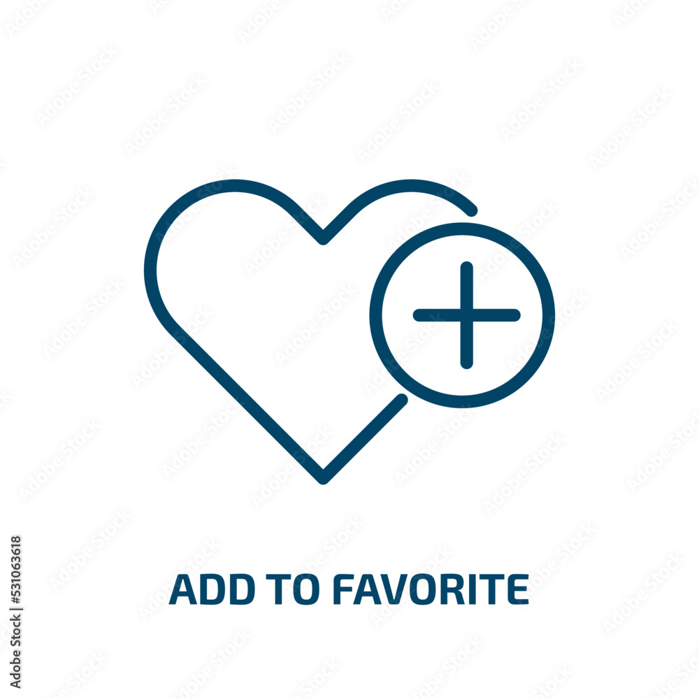 Poster add to favorite icon from user interface collection. thin linear add to favorite, add, favorite outl