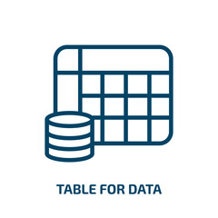 table for data icon from user interface collection. Thin linear table for data, data, table outline icon isolated on white background. Line vector table for data sign, symbol for web and mobile
