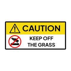 Obraz premium Warning sign or label for industrial. Caution for keep off the grass.