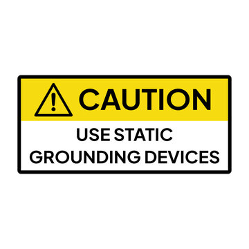 Warning sign or label for industrial.  Caution for ESD equipment.  Caution for use static grounding devices.