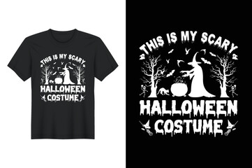 This Is My Scary Halloween Costume, Halloween T Shirt Design