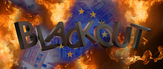 Blackout dark letters and fire and EURO banknotes 3d-illustration
