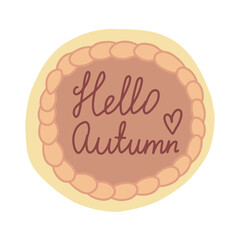 Hello autumn pumpkin pie top view vector illustration