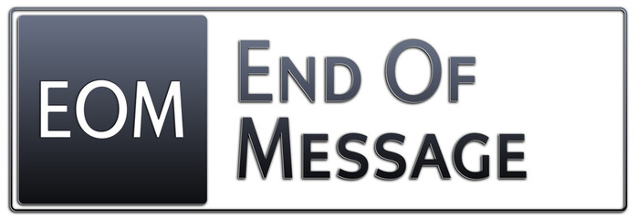 Accronyms - EOM