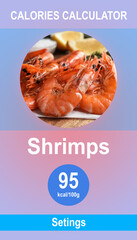 Weight loss concept. Calories calculator app with image of tasty shrimps and its caloric content
