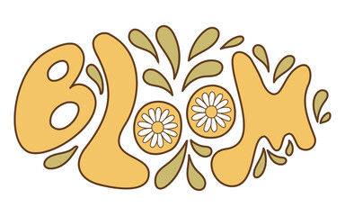 Lettering retro 70s hippies. Psychedelic groove elements. Funny illustrations with word Bloom in flat style. Positive and peace symbols in vintage style. Vector