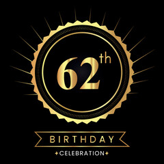 Happy 62th birthday with gold badges isolated on black background.  Premium design for poster, banner, birthday card, greeting card, birthday celebrations, invitation card, congratulations.