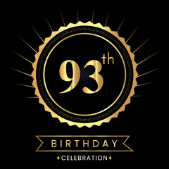 Happy 93th birthday with gold badges isolated on black background.  Premium design for poster, banner, birthday card, greeting card, birthday celebrations, invitation card, congratulations.