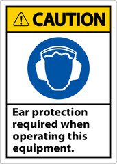 Caution Ear Protection Required Sign On White Background