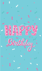 Birthday card.
Hand lettering calligraphy.
Vector illustration.
Use in print.