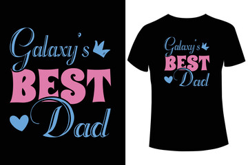 Galaxy's best dad t-shirt design template