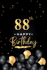 Happy 88th birthday with black and gold balloon, star, grunge brush on black background. Premium design for poster, birthday celebrations, birthday card, banner, greetings card, ceremony.