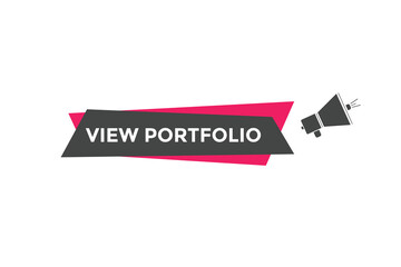 View portfolio button. speech bubble. View portfolio web banner template. Vector Illustration. 
