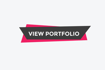 View portfolio button. speech bubble. View portfolio web banner template. Vector Illustration. 
