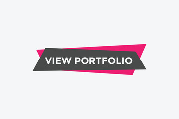 View portfolio button. speech bubble. View portfolio web banner template. Vector Illustration. 
