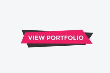 View portfolio button. speech bubble. View portfolio web banner template. Vector Illustration. 
