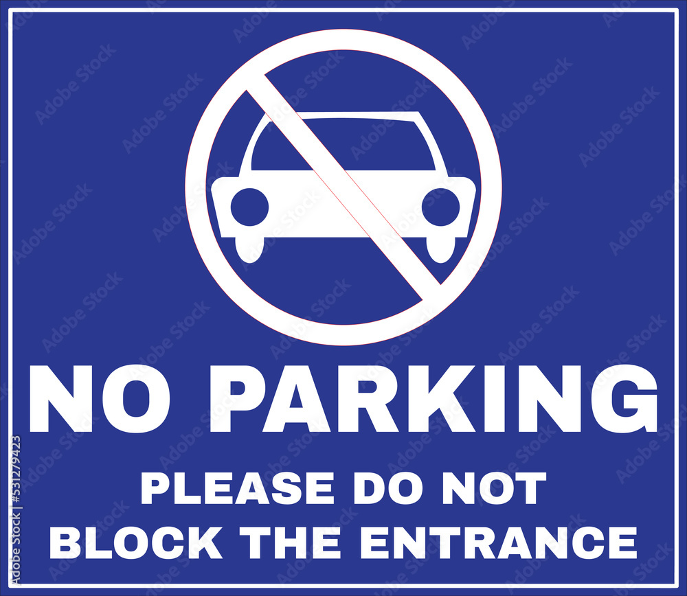 Wall mural no parking don't block the entrance sign vector