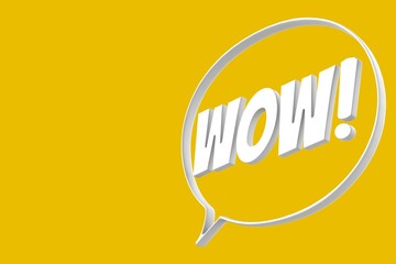 3d render illustration of comic style wow word in speech box on yellow background.