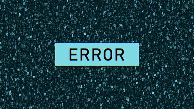Computer error concept over binary code. system error notification over binary background with glitch effect
