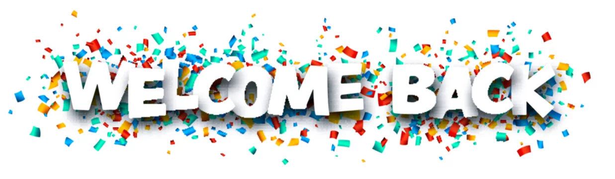 Banner with welcome back sign on colorful confetti background. Stock Vector  | Adobe Stock