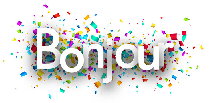 Banner with bonjour sign hello in French on colorful confetti background.